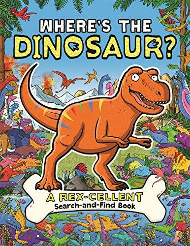 Where the dinosaur a - where's,