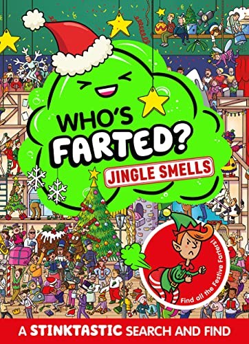 Who farted jingle smells - farted?,