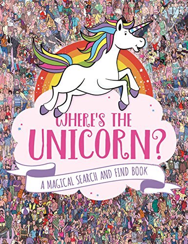 Where the unicorn a - where's, unicorn?: