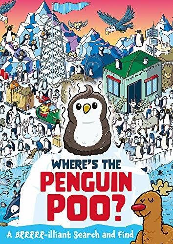 Where the penguin poo a - penguin, poo?: