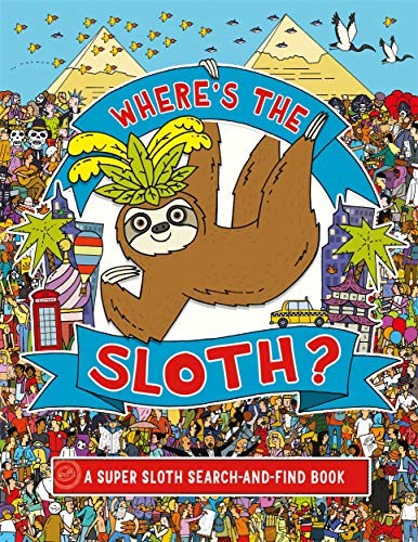Where the sloth a super - the,
